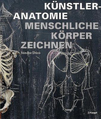 K?nstleranatomie: Menschliche K?rper zeichnen, S?ndor D?r?