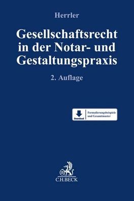 Gesellschaftsrecht in der Notar- und Gestaltungspraxis, Herausgeber