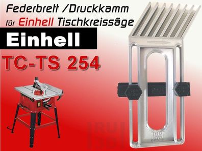 Federbrett Druckkamm für Einhell TS 254 Tischkreissäge, Featherboard