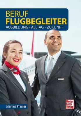 Beruf Flugbegleiter, Martina Pramer