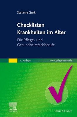 Checklisten Krankheiten im Alter, Stefanie Gurk