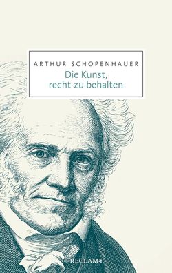 Die Kunst, recht zu behalten, Arthur Schopenhauer