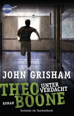 Theo Boone 03. Unter Verdacht, John Grisham