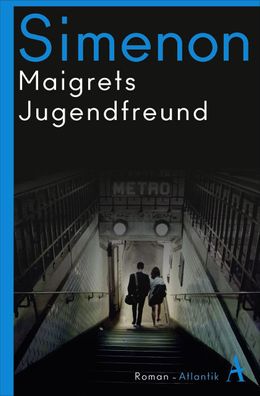 Maigrets Jugendfreund, Georges Simenon