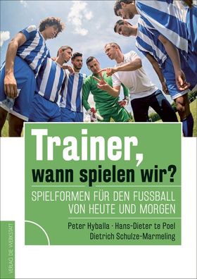 Trainer, wann spielen wir?, Peter Hyballa