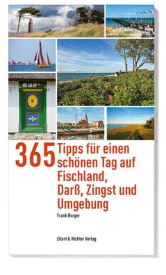 365 Tipps f?r einen sch?nen Tag auf Fischland, Dar?, Zingst und Umgebung, F ...