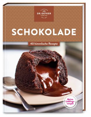 Meine Lieblingsrezepte: Schokolade, Oetker