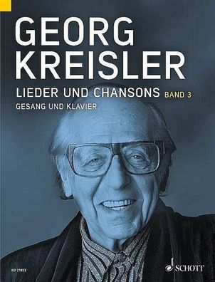 Georg Kreisler. Lieder und Chansons. Gesang und Klavier. Band 3, Georg Krei