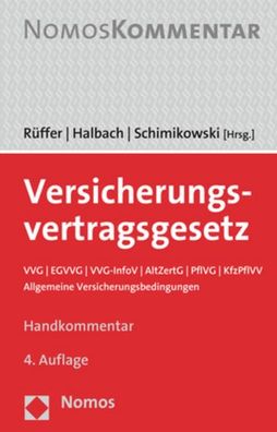 Versicherungsvertragsgesetz: VVG | EGVVG | VVG-InfoV | AltZertG | PflVG | K ...