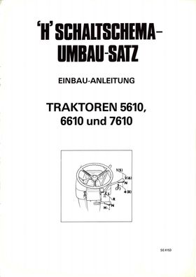 H Schaltschema Umbau Satz Einbau Anleitung Ford 5610, 6610, 7610 Traktoren