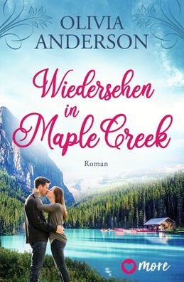 Wiedersehen in Maple Creek, Olivia Anderson