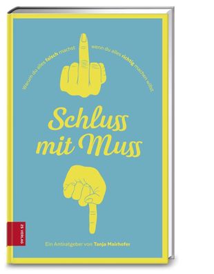 Schluss mit Muss, Tanja Mairhofer