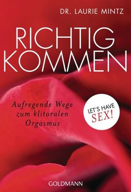 Richtig kommen, Laurie Mintz