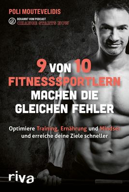 9 von 10 Fitnesssportlern machen die gleichen Fehler, Polichronis Mouteveli