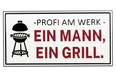 Metallschild Ein Mann ein Grill | Türschild Schild | Hänger Dekohänger | 45x23cm