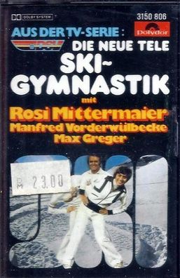 MC: Die Neue Tele Ski Gymnastik mit Rosi Mittermaier, M. Vorderwülbecke, Max Gregor