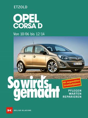 Opel Corsa D 10/06-12/14, R?diger Etzold