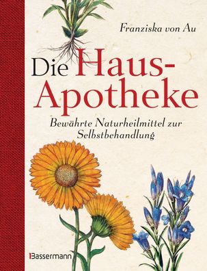 Die Hausapotheke, Franziska von Au