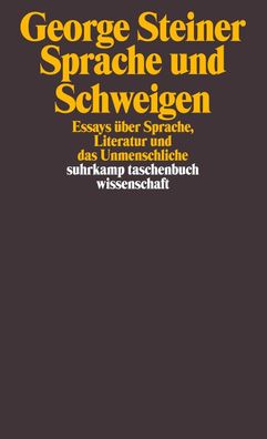 Sprache und Schweigen, George Steiner