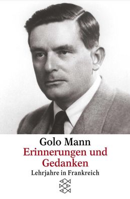 Erinnerungen und Gedanken, Golo Mann