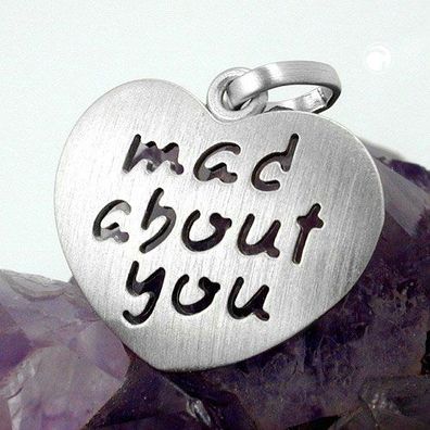 Anhänger 19x21mm Herz mit Inschrift - mad about you - mattiert rhodiniert Silber