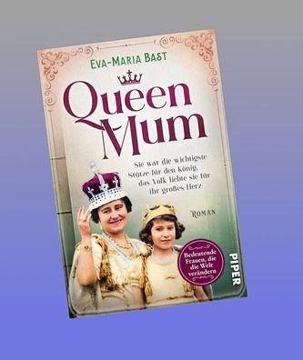 Queen Mum, Eva-Maria Bast