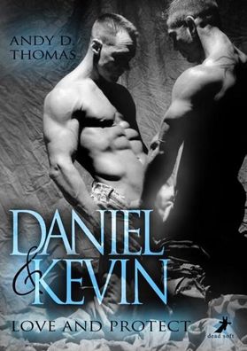 Daniel & Kevin: Love and Protect, Andy D. Thomas