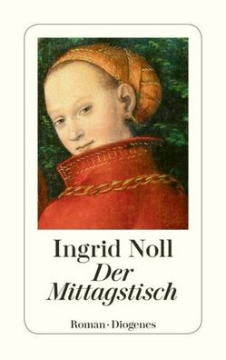 Der Mittagstisch, Ingrid Noll