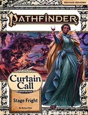 Pathfinder Adventure Path 204: Stage Fright (Curtain Call 1 of 3) (P2) - EN / SC