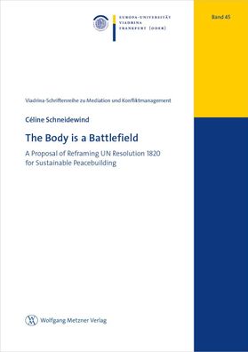 The Body is a Battlefield, Céline Schneidewind