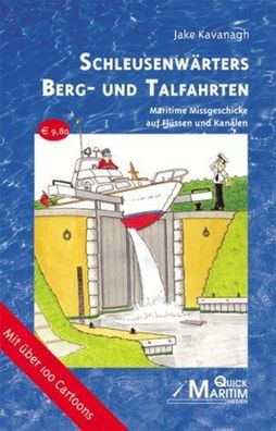 Schleusenw?rters Berg- und Talfahrten, Jake Kavanagh