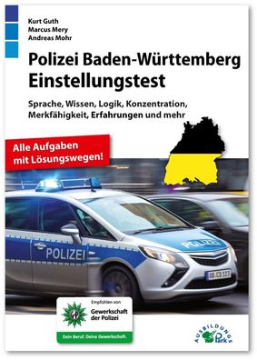 Polizei Baden-W?rttemberg Einstellungstest, Kurt Guth