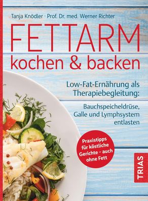 Fettarm kochen & backen, Tanja Kn?dler