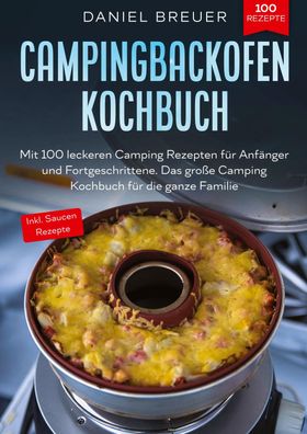 Campingbackofen Kochbuch, Daniel Breuer