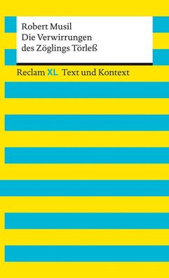 Die Verwirrungen des Z?glings T?rle?. Textausgabe mit Kommentar und Materia