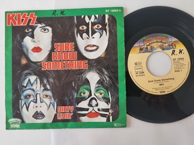 Kiss - Sure know something/ Dirty livin' 7'' Vinyl Germany