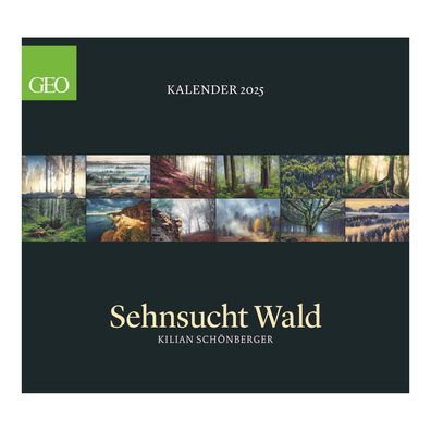 Kalender 2025 -GEO Kalender: Sehnsucht Wald 2025- 60 x 55cm