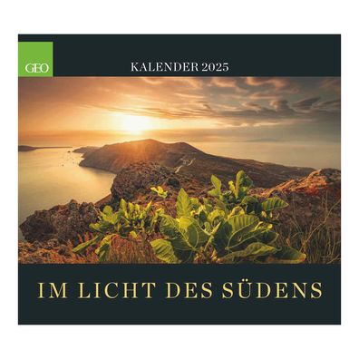 Kalender 2025 -GEO SAISON: Im Licht des Südens 2025- 50 x 45cm