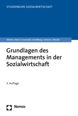 Grundlagen des Managements in der Sozialwirtschaft (Studienkurs Management