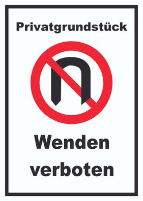 Privatgrundstück Wenden verboten Schild