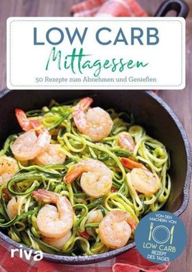 Low-Carb-Mittagessen, Low-Carb-Rezept des Tages