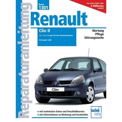 Renault Clio II Benzin (2001-2006) Reparaturanleitung Bucheli Verlag