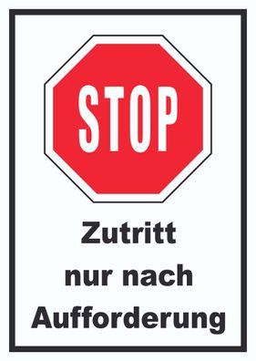 Stop Zutritt nur nach Aufforderung Schild