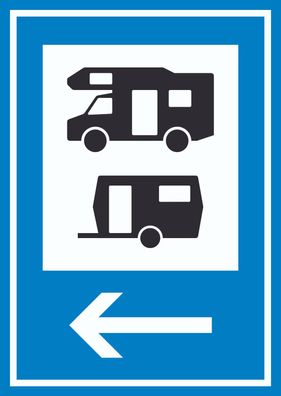 Wohnmobil- und Wohnwagenplatz links Schild