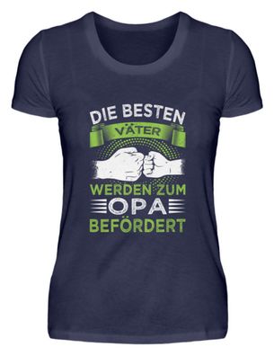 DIE BESTEN VÄTER WERDEN ZUM OPA - Damen Premiumshirt