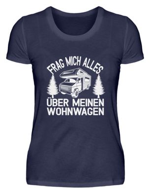 Frag mich alles über meinen Wohnwagen - Damen Premiumshirt