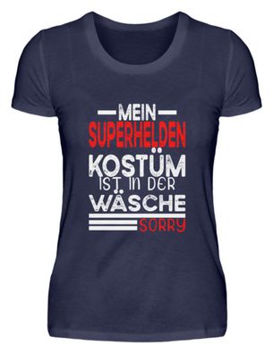 Mein Superhelden Kostüm ist in der - Damen Premiumshirt