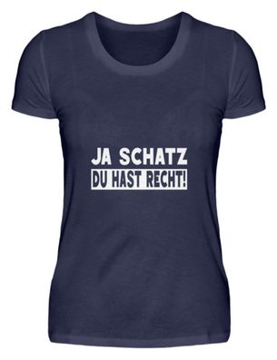 JA SCHATZ DU HAST RECHT! - Damen Premiumshirt