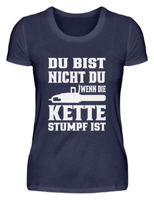 Du bist nicht du wenn die Kette Stumpf - Damen Premium Shirt-SYL29GFH