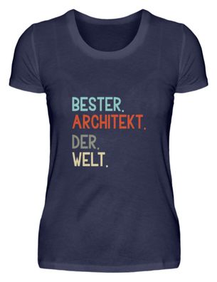 Bester Architekt der Welt - Damen Premiumshirt